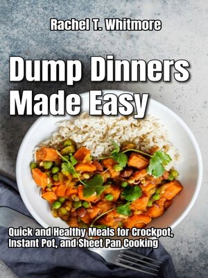 cover image of Dump Dinners Made Easy